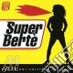 Super Berte' cd
