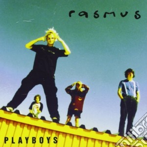 Rasmus (The) - Playboys cd musicale di RASMUS
