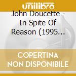 John Doucette - In Spite Of Reason (1995 Studio Cast) cd