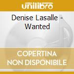 Denise Lasalle - Wanted cd
