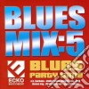 Blues Mix 5: Blues Party cd