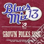 Blues Mix 13: Grown / Various cd