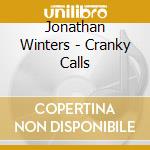 Jonathan Winters - Cranky Calls