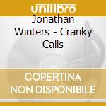 Jonathan Winters - Cranky Calls cd