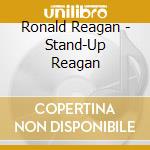 Ronald Reagan - Stand-Up Reagan cd