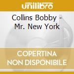 Collins Bobby - Mr. New York cd