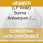 (LP Vinile) Surma - Antwerpen / Black Vinyl vinile