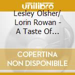 Lesley Olsher/ Lorin Rowan - A Taste Of Black Dahlia Music cd
