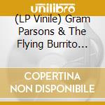 (LP Vinile) Gram Parsons & The Flying Burrito Bros - Burrito Deluxe vinile