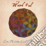 (LP Vinile) Weird Owl - Ever The Silver Cord Be Loosed vinile