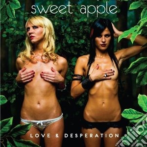 (LP Vinile) Sweet Apple - Love & Desperation lp vinile di SWEETAPPLE