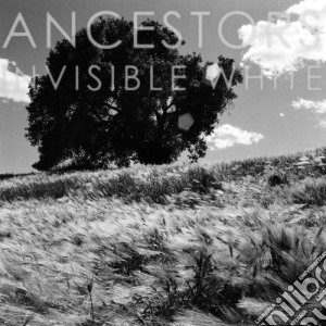Ancestors - Invisible White cd musicale di Ancestors