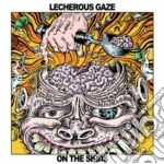 Lecherous Gaze - On The Skids cd