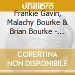 Frankie Gavin, Malachy Bourke & Brian Bourke - The Master'S Return cd musicale di Frankie Gavin, Malachy Bourke & Brian Bourke