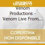 Venom Productions - Venom Live From Russia-Dvd cd