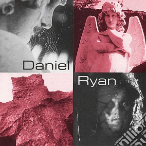 Daniel Ryan - Daniel Ryan cd musicale di Daniel Ryan