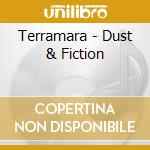 Terramara - Dust & Fiction cd