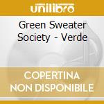 Green Sweater Society - Verde cd