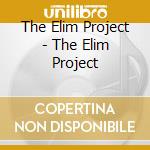 The Elim Project - The Elim Project cd
