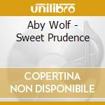 Aby Wolf - Sweet Prudence cd