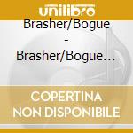 Brasher/Bogue - Brasher/Bogue Project cd