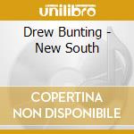 Drew Bunting - New South cd