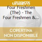 Four Freshmen (The) - The Four Freshmen & Live Trombones cd musicale di Four Freshmen (The)