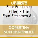 Four Freshmen (The) - The Four Freshmen & Live Trombones cd