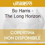 Bo Harris - The Long Horizon cd