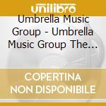 Umbrella Music Group - Umbrella Music Group The Album cd