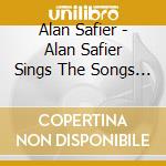 Alan Safier - Alan Safier Sings The Songs Of George & Gracie'S Heyday cd