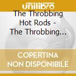 The Throbbing Hot Rods - The Throbbing Hot Rods cd