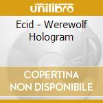 Ecid - Werewolf Hologram cd
