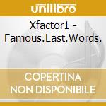 Xfactor1 - Famous.Last.Words. cd