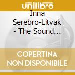 Inna Serebro-Litvak - The Sound Of Prayer cd musicale di Inna Serebro