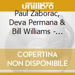 Paul Zaborac, Deva Permana & Bill Williams - Actualize cd musicale di Paul Zaborac, Deva Permana & Bill Williams