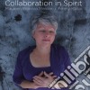 Maureen Brennan Mercier / Ferenz Kallos - Collaboration In Spirit cd