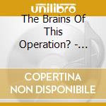 The Brains Of This Operation? - Music For Canines cd