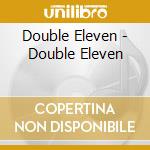 Double Eleven - Double Eleven cd