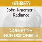 John Kraemer - Radiance cd