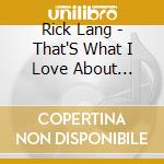 Rick Lang - That'S What I Love About Christmas cd