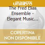 The Fred Elias Ensemble - Elegant Music For Belly Dance, Vol. 4 cd