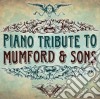 Piano Tribute To Mumford & Sons cd