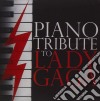 Piano Tribute To Lady Gaga / Various cd