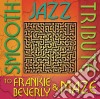 Smooth Jazz Tribute To Frankie Beverly & Maze cd