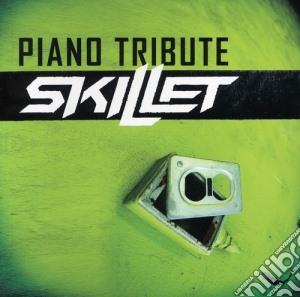 Skillet Piano Tribute / Various cd musicale di Piano Tribute Players