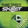 Skillet Piano Tribute / Various cd