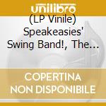 (LP Vinile) Speakeasies' Swing Band!, The - Uproaring Twenties vinile