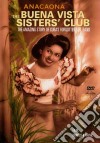 (Music Dvd) Anacaona - The Buena Vista Sisters' Club cd