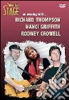 (Music Dvd) Nanci Griffith / Paul Brady / Richard Thompson - Mountain Stage - An Evening With cd